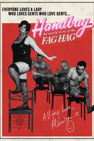 Постер: Handbag: The Untold Story of the F*g Hag