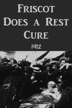 Постер: Friscot Does a Rest Cure