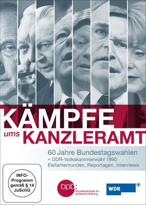 Постер: Die Kämpfe ums Kanzleramt
