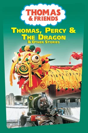 Постер: Thomas & Friends: Thomas, Percy and the Dragon and Other Stories