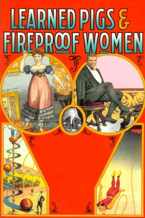 Постер: Learned Pigs and Fireproof Women