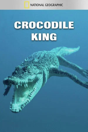 Постер: Crocodile King