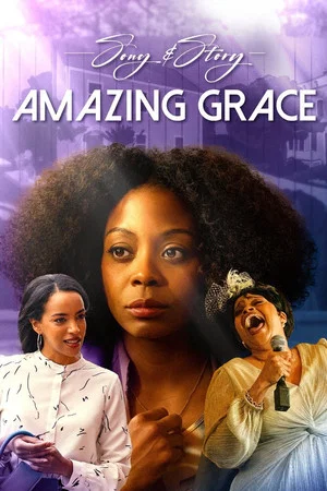 Постер: Song & Story: Amazing Grace