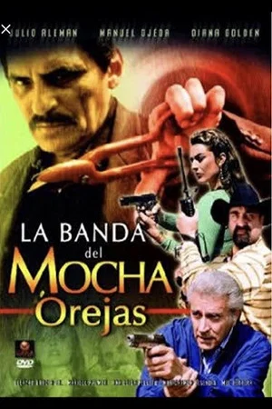 Постер: La banda del mocha orejas