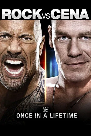 Постер: WWE: The Rock vs John Cena: Once in a Lifetime