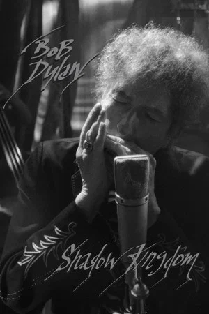 Постер: Bob Dylan: Shadow Kingdom