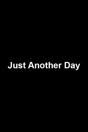 Постер: Just Another Day