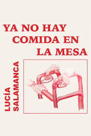 Постер: Ya no hay comida en la mesa