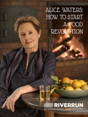 Постер: Alice Waters: How To Start A Food Revolution
