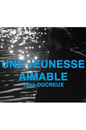 Постер: Une jeunesse aimable