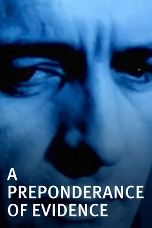 Постер: A Preponderance of Evidence