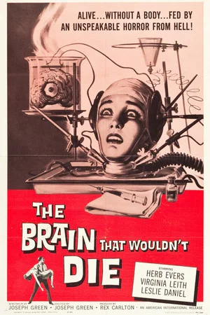Постер: The Brain That Wouldn't Die