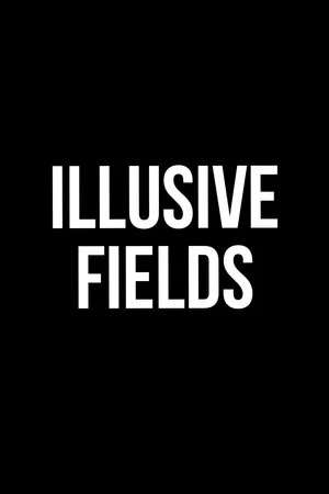 Постер: Illusive Fields