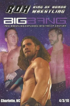 Постер: ROH: The Big Bang!