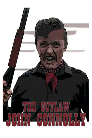 Постер: The Outlaw John Connolly