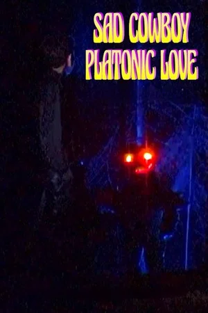 Постер: Sad Cowboy Platonic Love