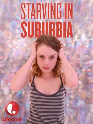 Постер: Starving in Suburbia