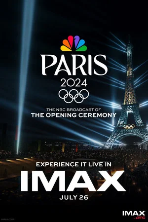 Постер: NBC's Paris Olympics Opening Ceremony in IMAX