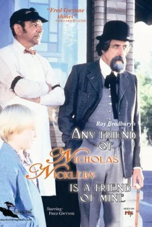 Постер: Any Friend of Nicholas Nickleby Is a Friend of Mine