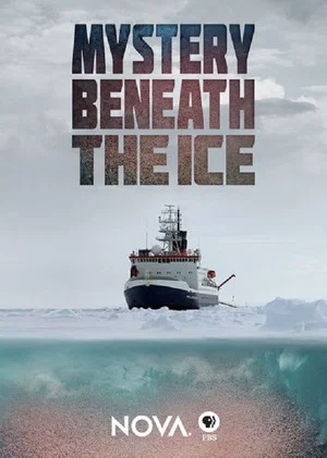 Постер: NOVA: Mystery Beneath the Ice