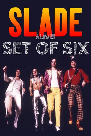Постер: Slade Alive: Set of Six