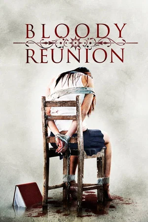 Постер: Bloody Reunion