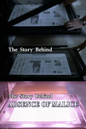 Постер: The Story Behind "Absence of Malice"