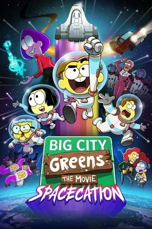 Постер: Big City Greens the Movie: Spacecation