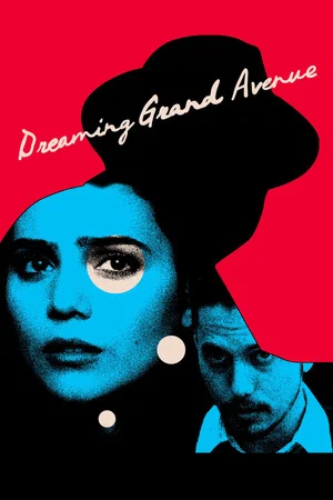 Постер: Dreaming Grand Avenue