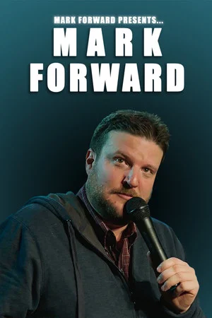 Постер: Mark Forward Presents: Mark Forward