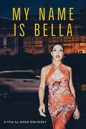 Постер: My Name is Bella