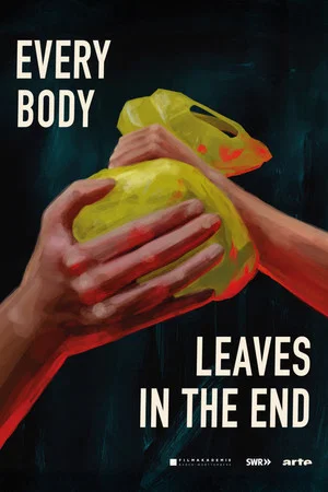 Постер: Everybody Leaves in the End