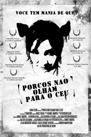 Постер: Pigs Can't Look Up Into the Sky