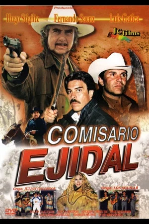 Постер: Comisario ejidal