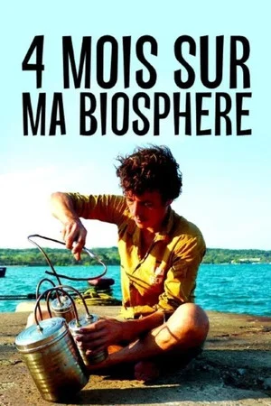 Постер: 4 mois sur ma biosphère