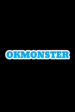 Постер: OK Monster