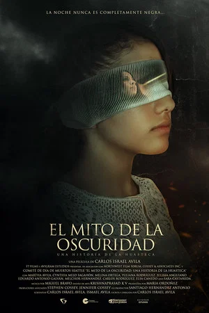 Постер: El Mito de la Oscuridad: Una historia de la Huasteca