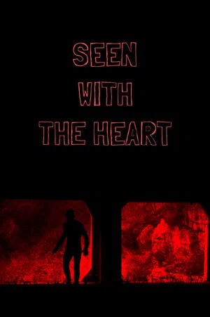 Постер: Seen With the Heart