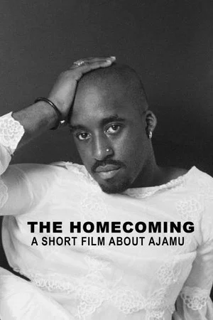 Постер: The Homecoming: A Short Film About Ajamu