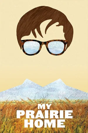 Постер: My Prairie Home
