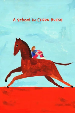 Постер: A School in Cerro Hueso
