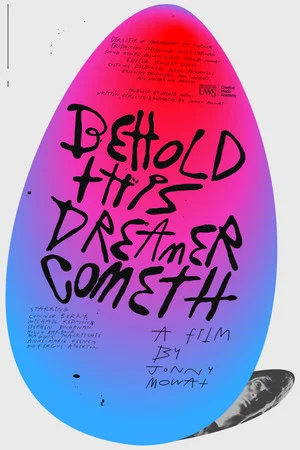 Постер: Behold, This Dreamer Cometh