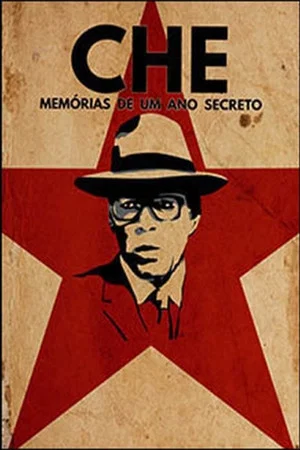 Постер: Che, Memórias de um Ano Secreto