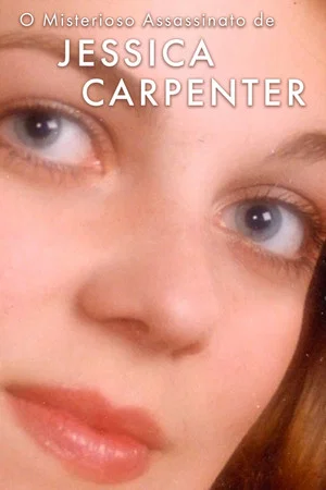 Постер: Who Killed Jessica Carpenter?