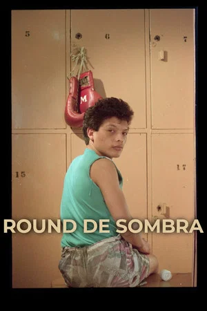 Постер: Round de sombra