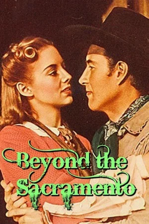 Постер: Beyond the Sacramento