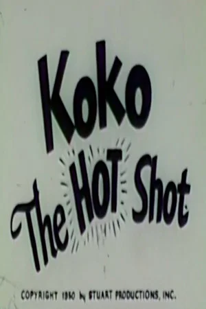 Постер: Koko the Hot Shot