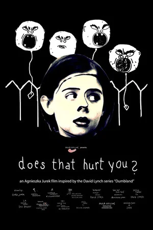 Постер: Does That Hurt You?