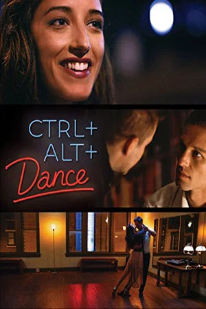 Постер: Ctrl+Alt+Dance