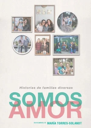 Постер: Somos Amor: Historias de familias diversas